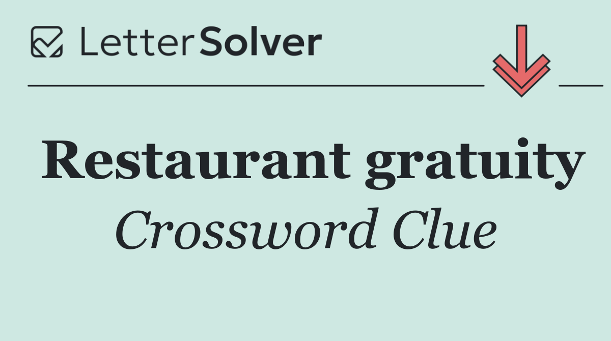 Restaurant gratuity