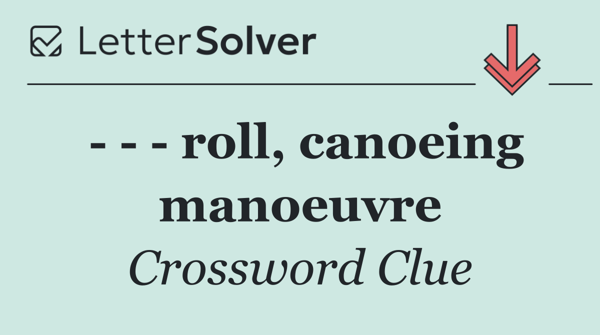       roll, canoeing manoeuvre