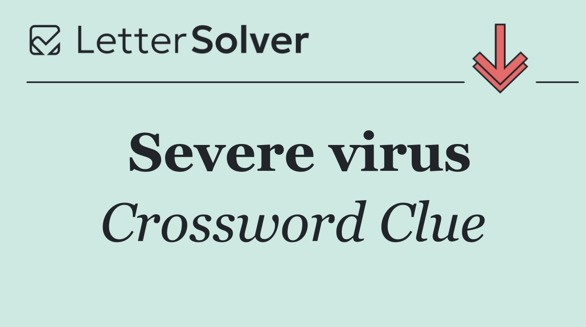 Severe virus