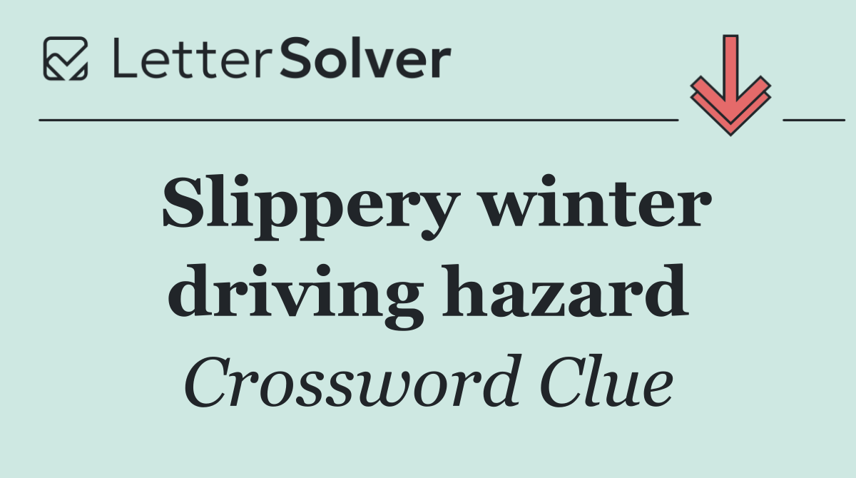 Slippery winter driving hazard