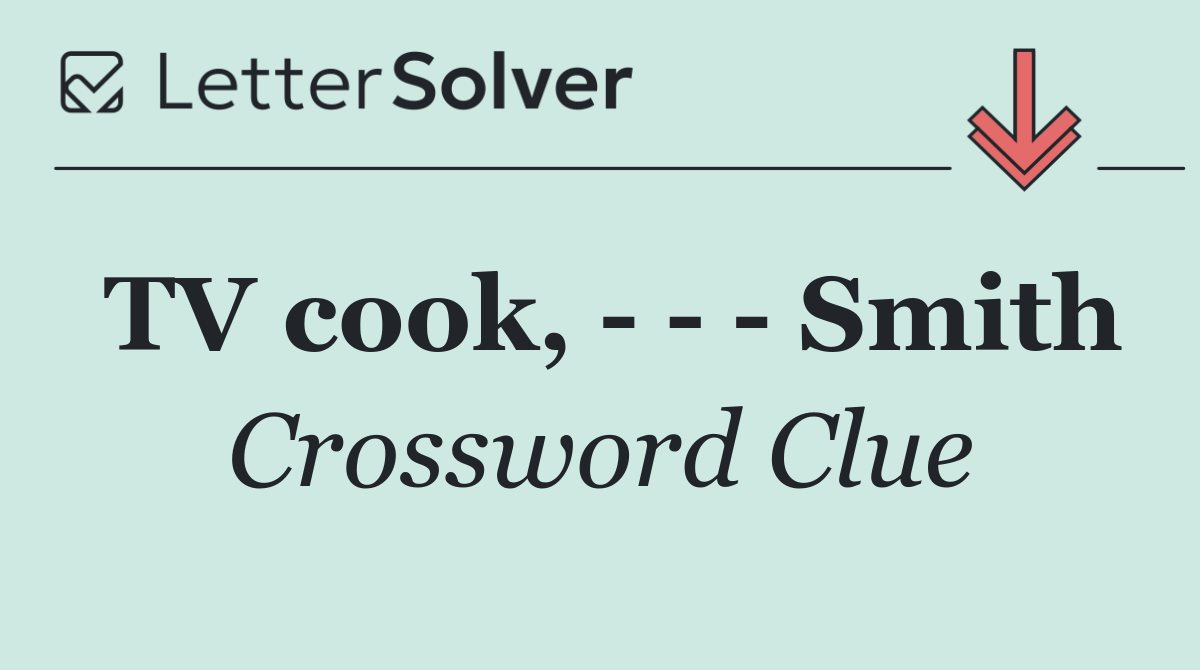 TV cook,       Smith