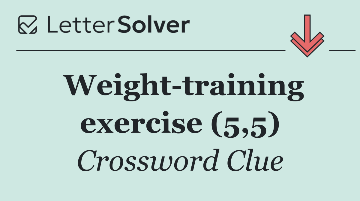 Weight training exercise (5,5)