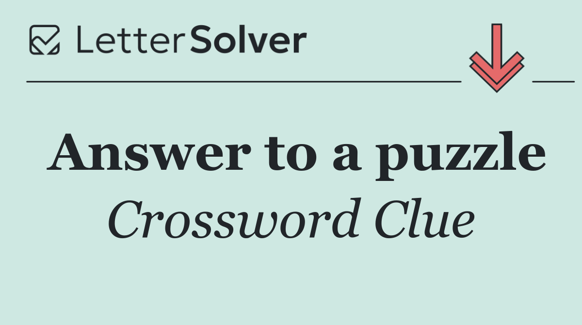 Answer to a puzzle