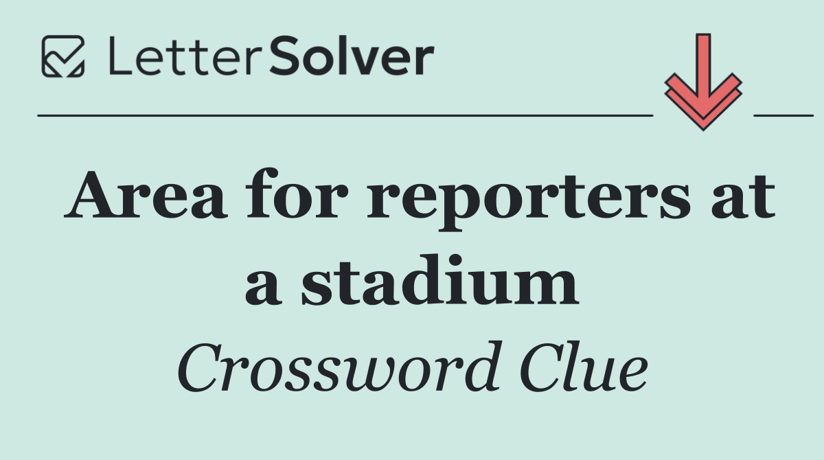 Area for reporters at a stadium