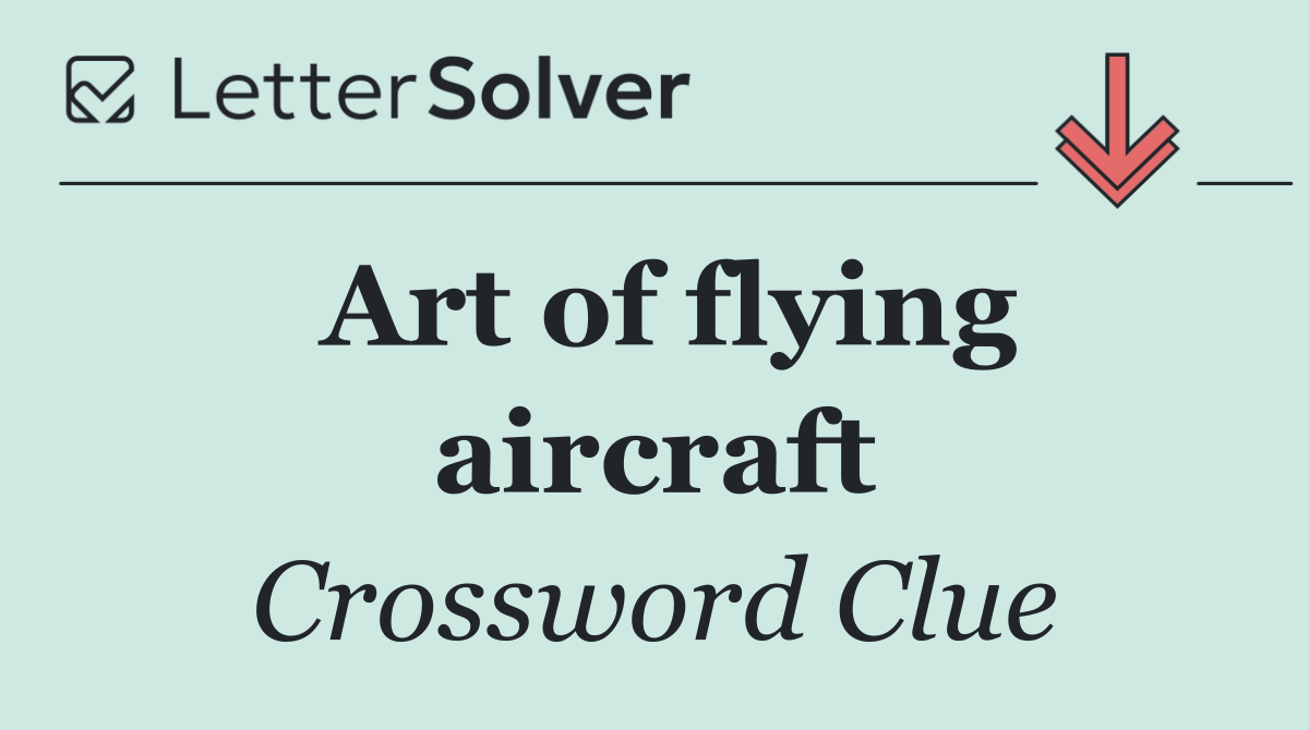 Art of flying aircraft