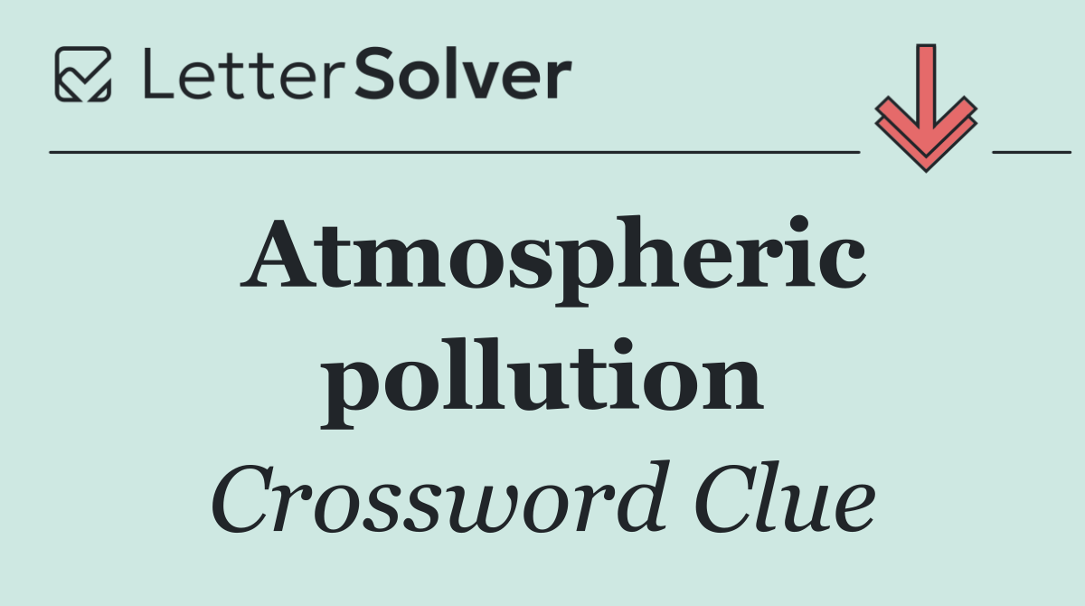 Atmospheric pollution