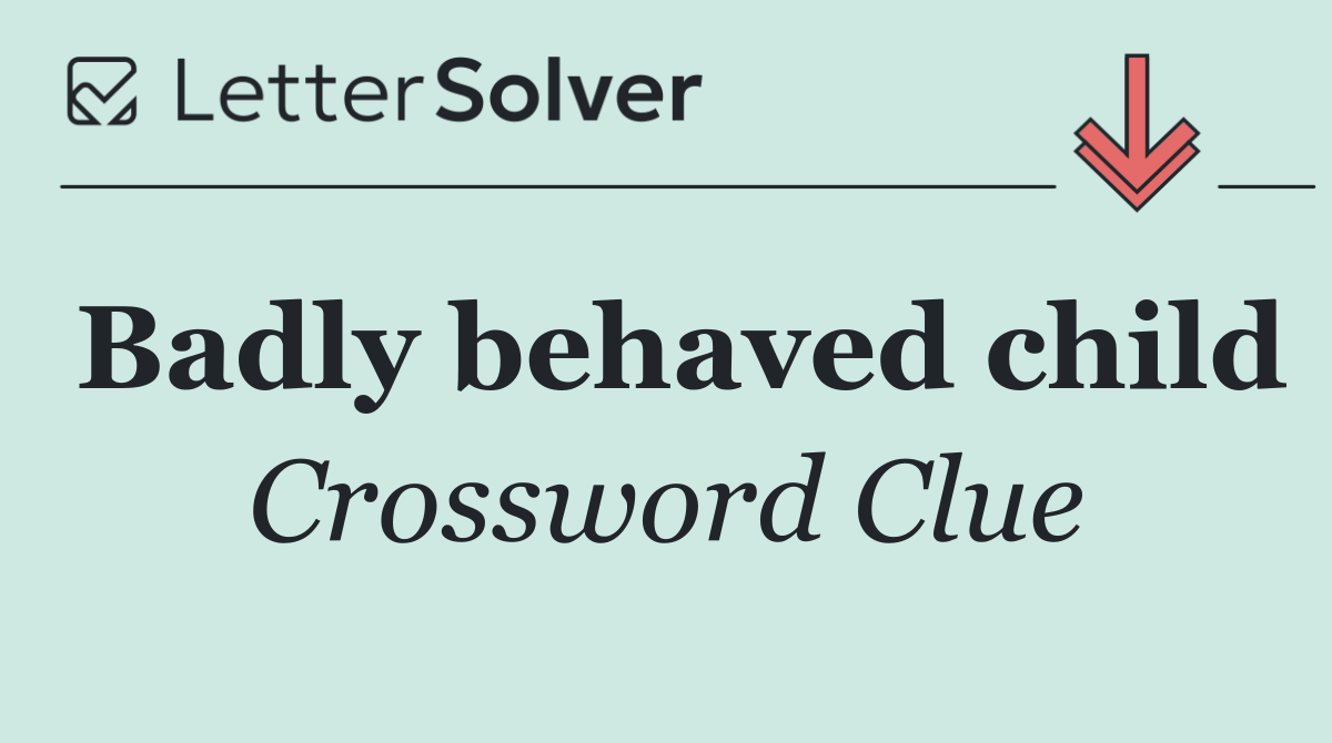 Badly behaved child