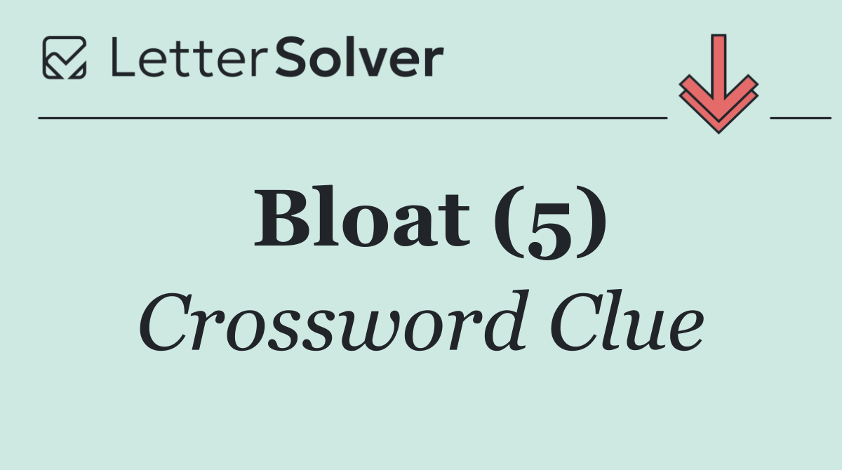 Bloat (5)