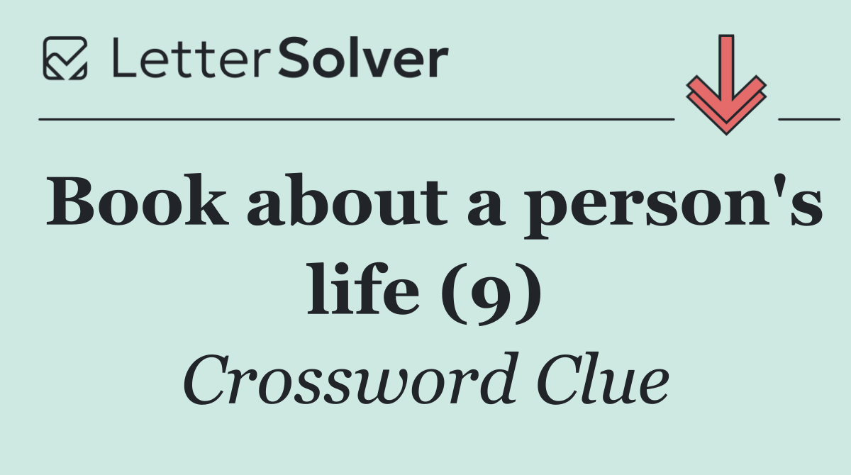 Book about a person's life (9)