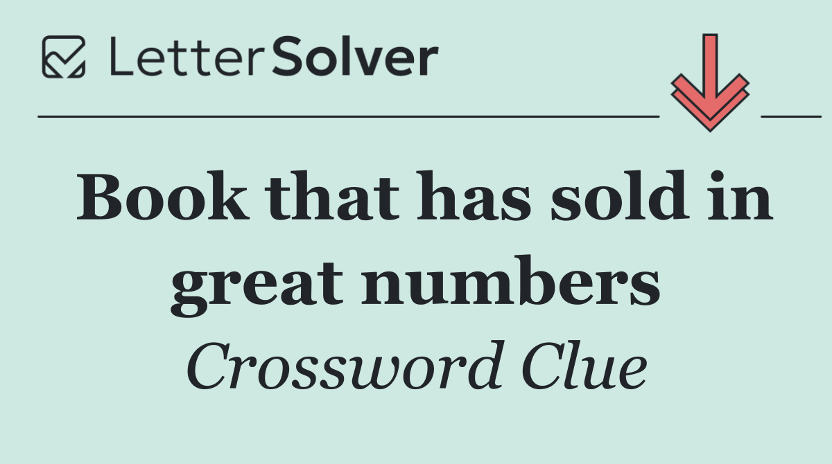 Book that has sold in great numbers