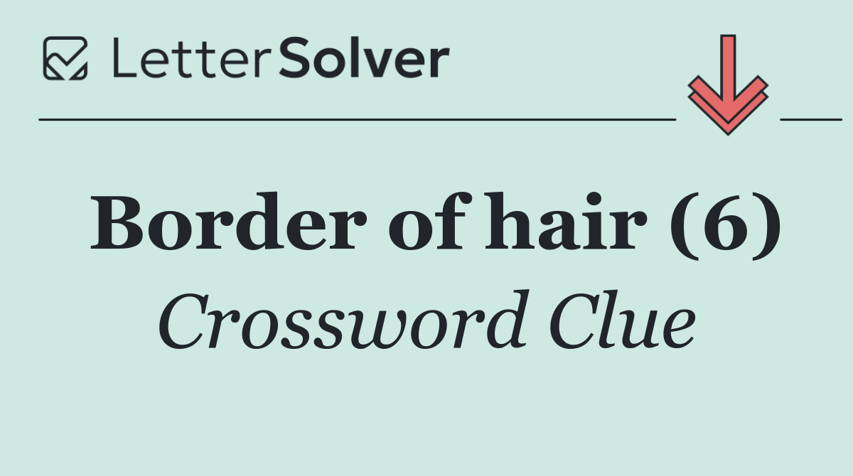 Border of hair (6)