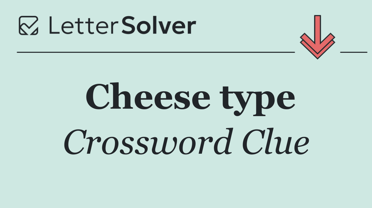 Cheese type