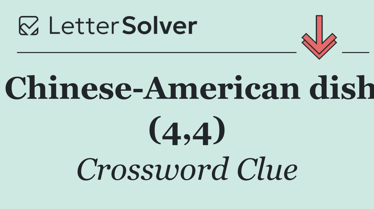 Chinese American dish (4,4)