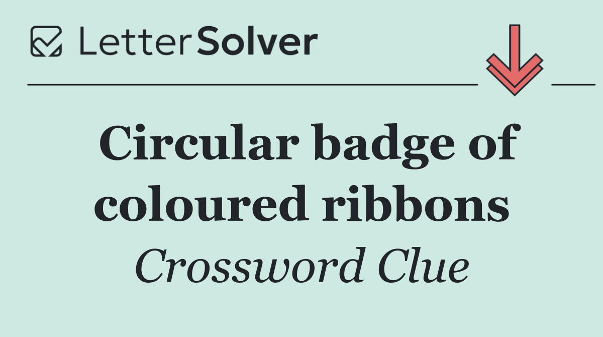 Circular badge of coloured ribbons