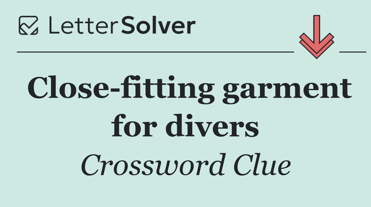 Close fitting garment for divers