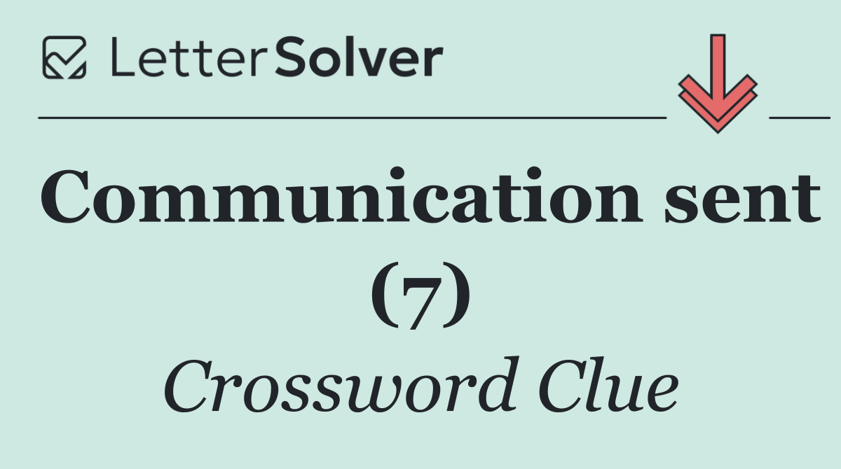 Communication sent (7)