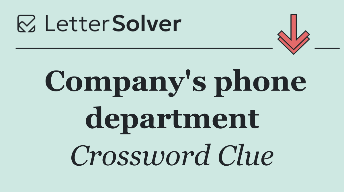 Company's phone department