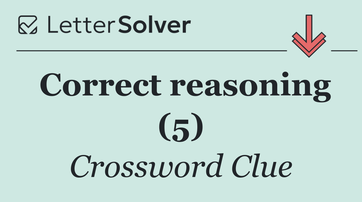Correct reasoning (5)