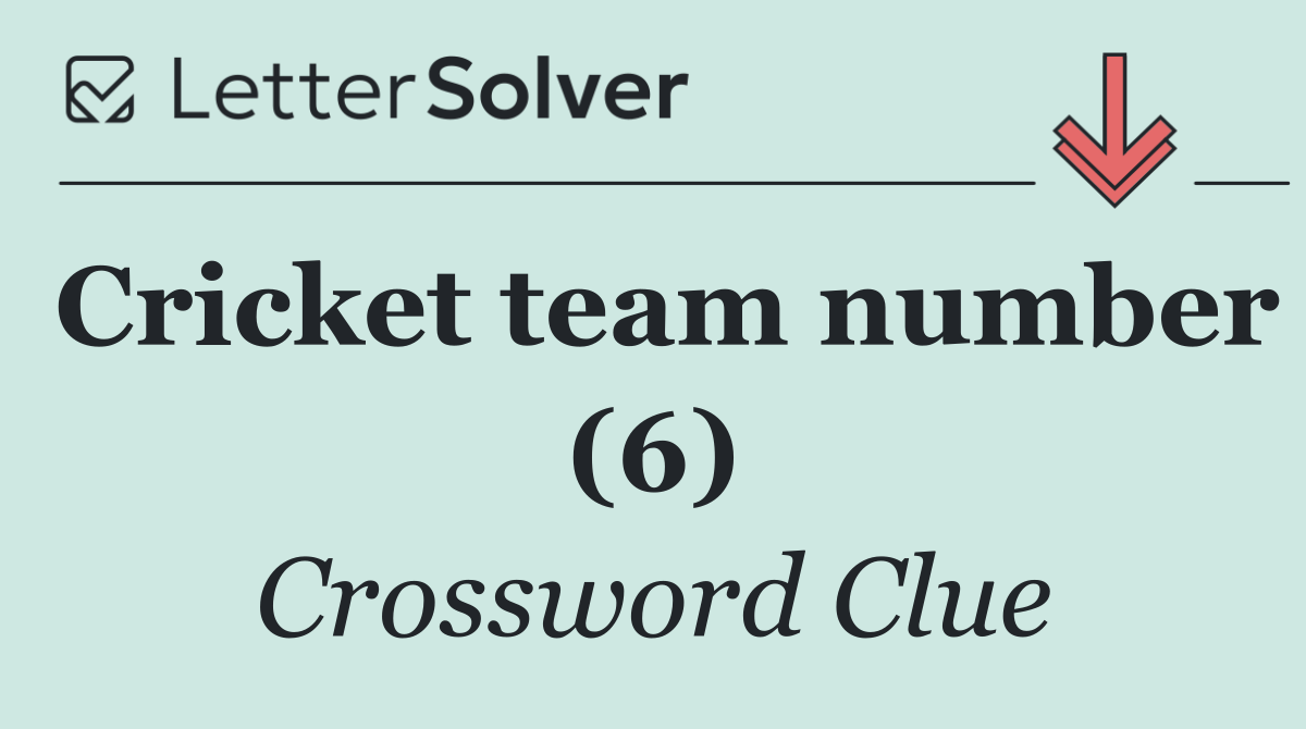 Cricket team number (6)