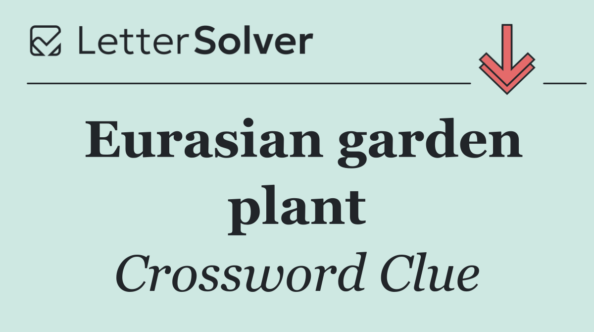 Eurasian garden plant