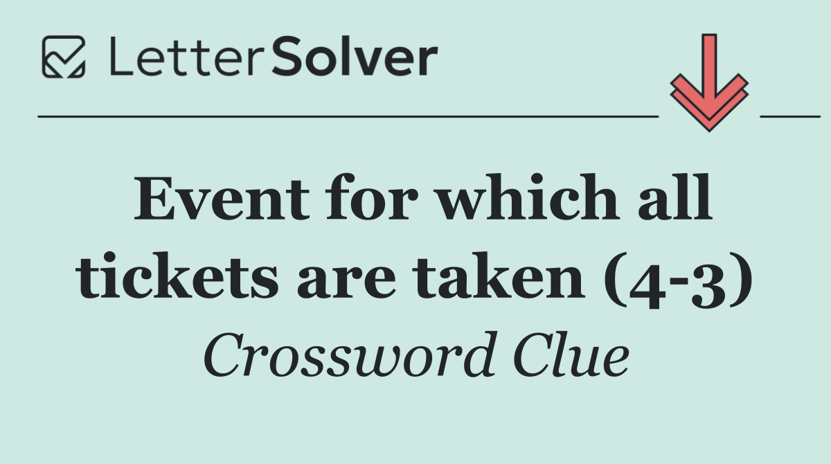 Event for which all tickets are taken (4 3)