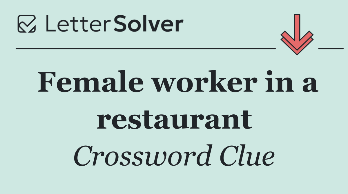 Female worker in a restaurant