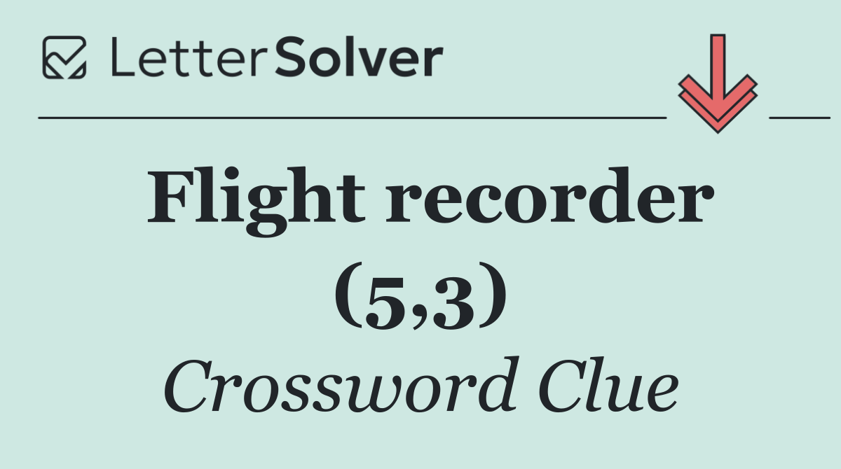 Flight recorder (5,3)