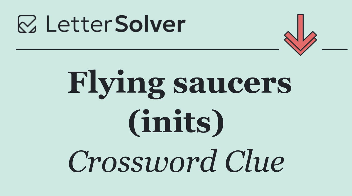 Flying saucers (inits)