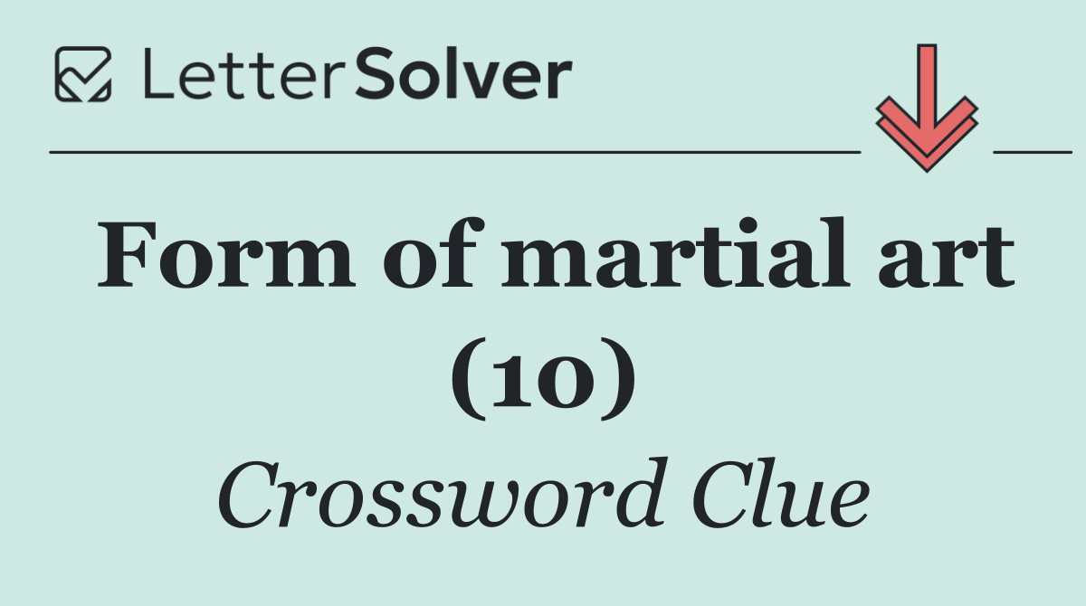 Form of martial art (10)