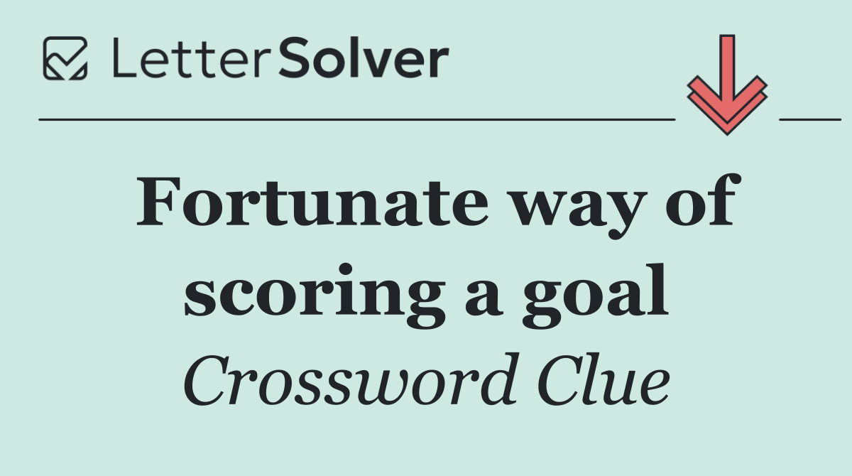 Fortunate way of scoring a goal