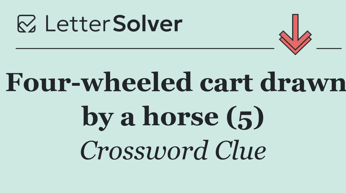 Four wheeled cart drawn by a horse (5)