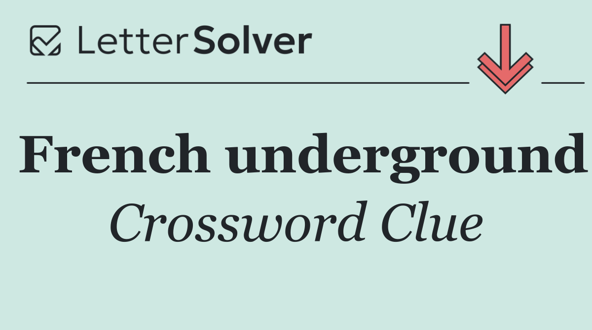 French underground