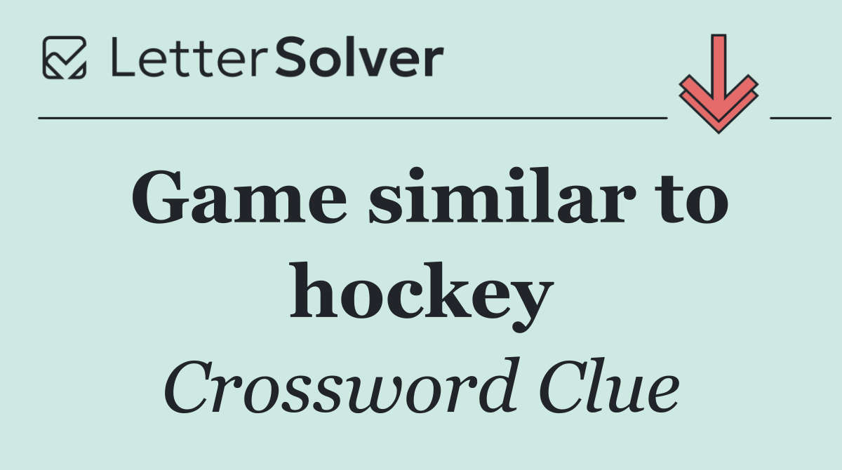 Game similar to hockey