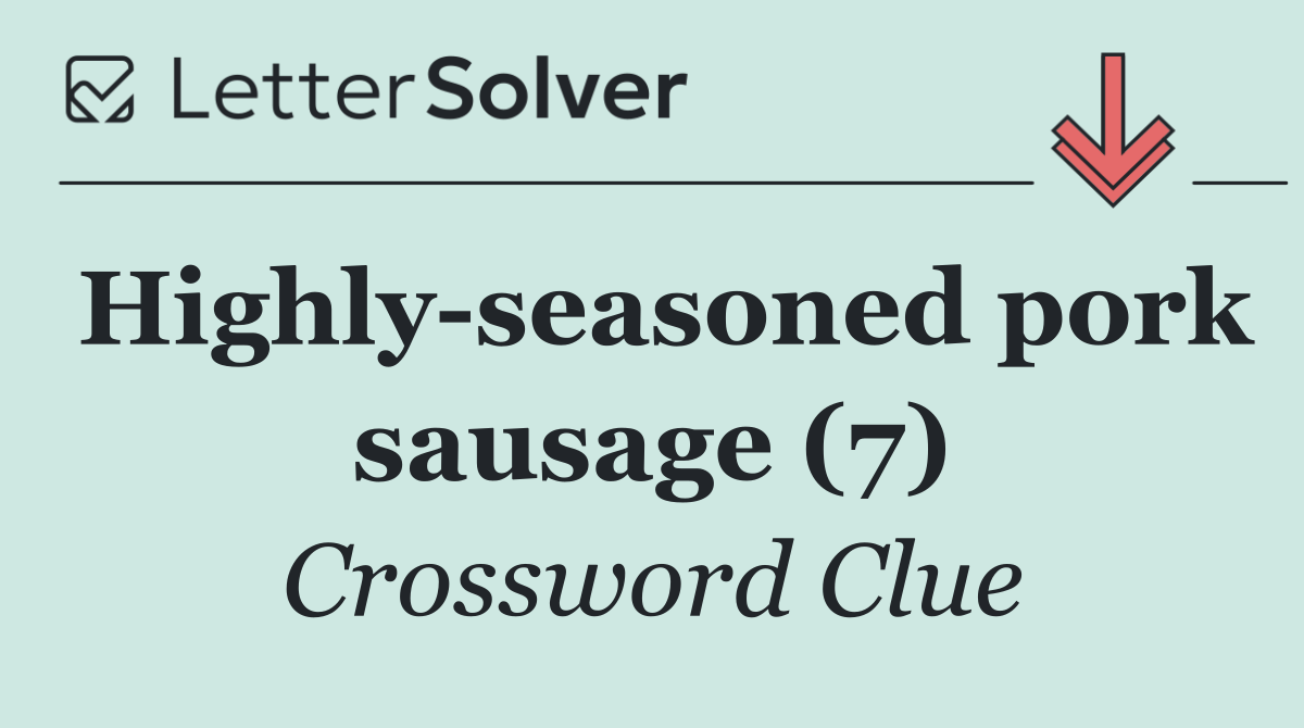 Highly seasoned pork sausage (7)