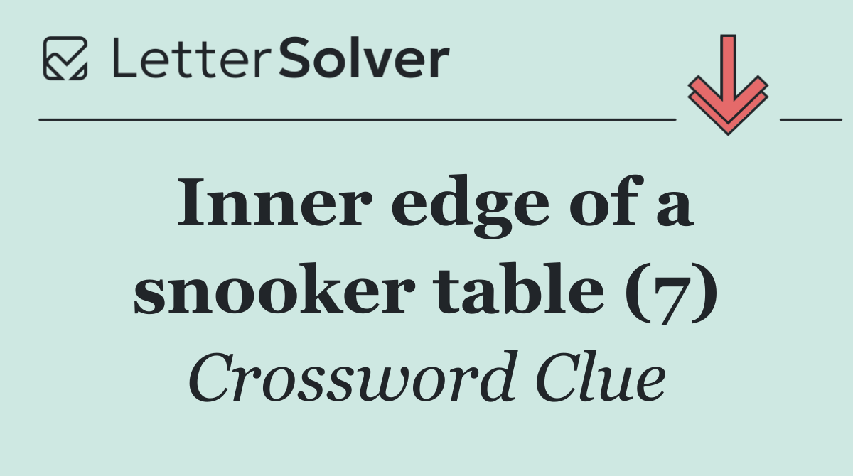 Inner edge of a snooker table (7)