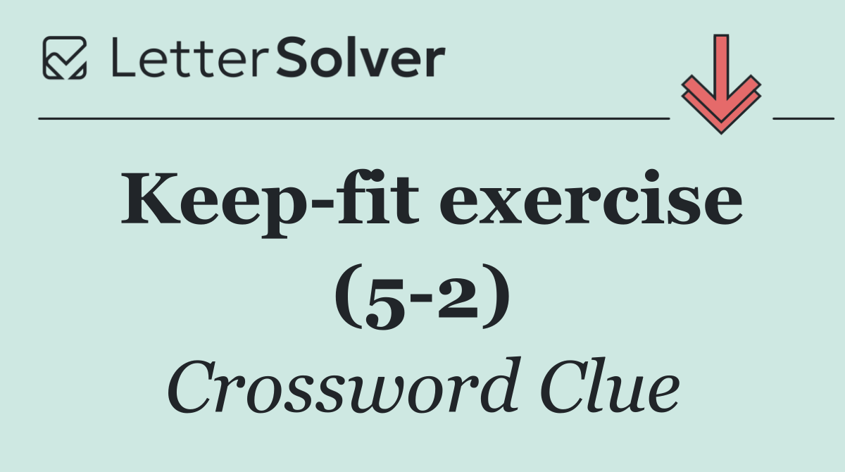 Keep fit exercise (5 2)