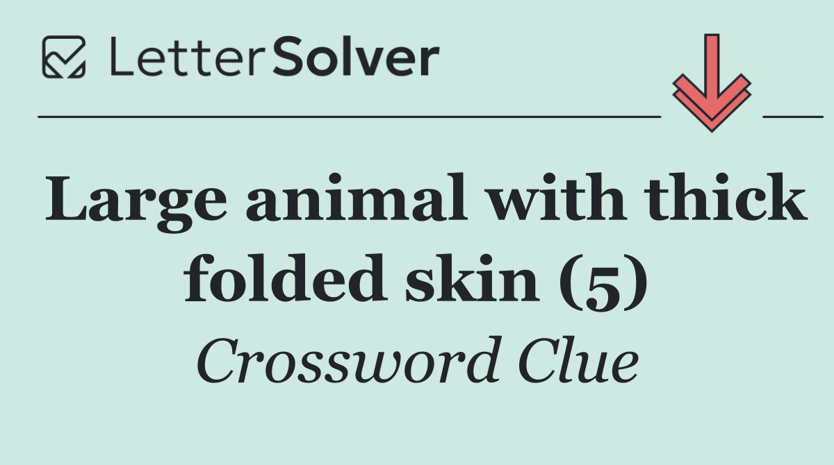 Large animal with thick folded skin (5)