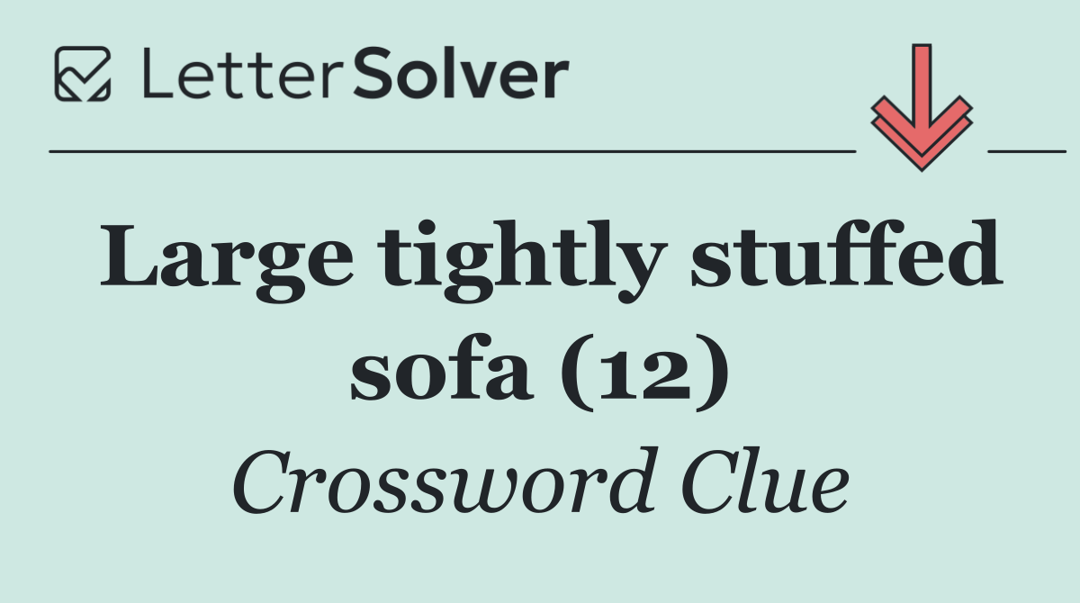 Large tightly stuffed sofa (12)
