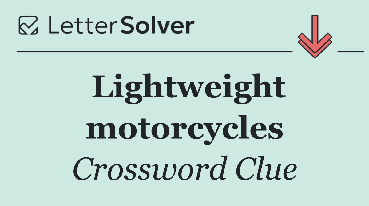 Lightweight motorcycles