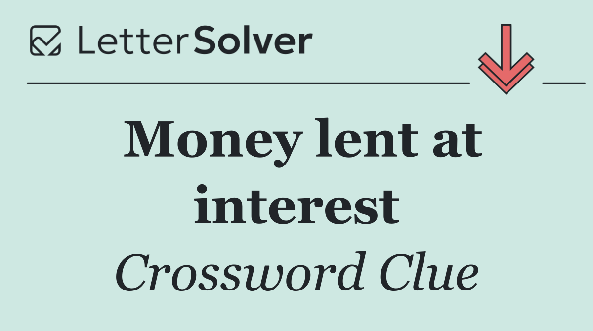 Money lent at interest