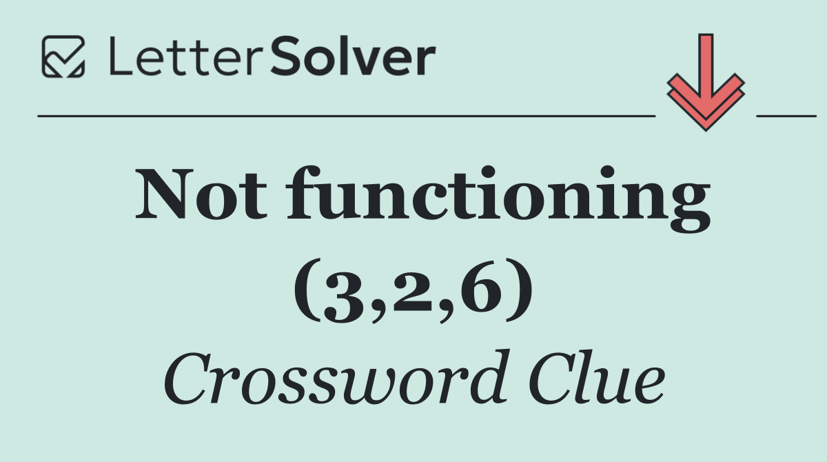 Not functioning (3,2,6)