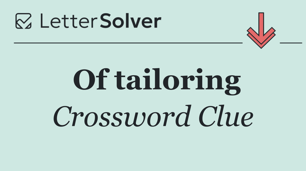 Of tailoring