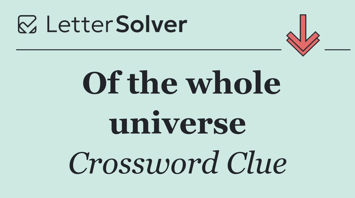 Of the whole universe