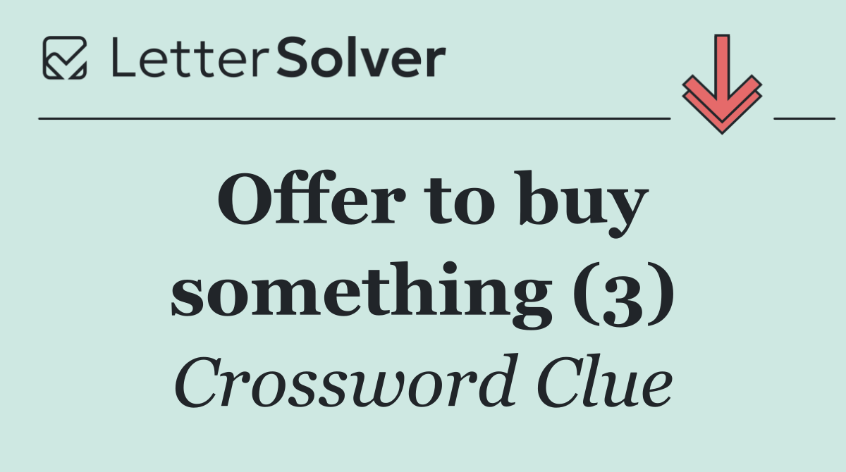 Offer to buy something (3)