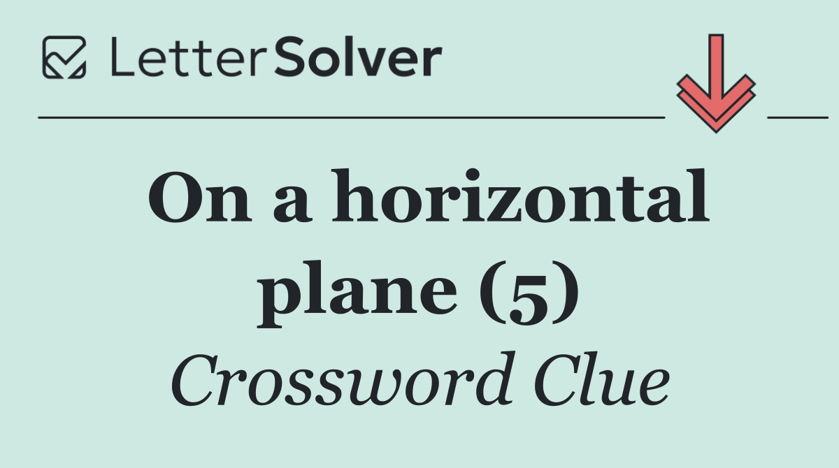 On a horizontal plane (5)