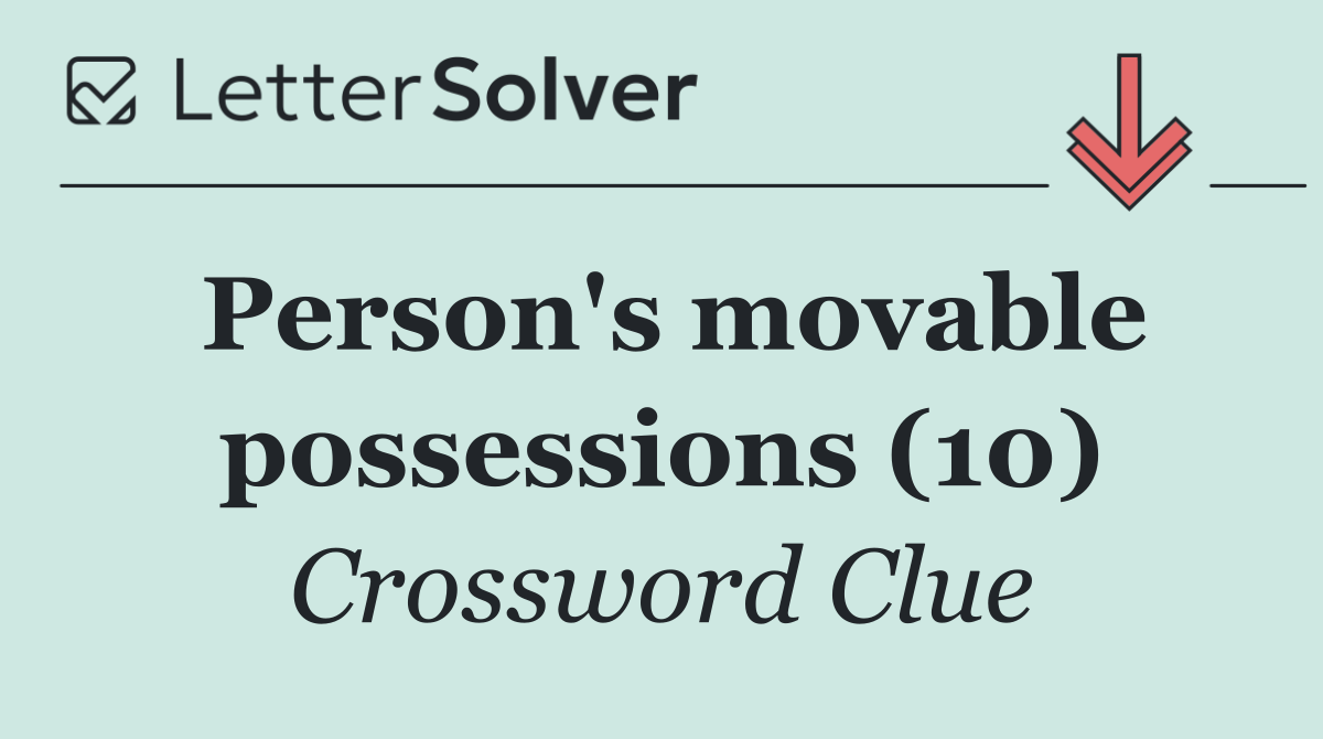 Person's movable possessions (10)
