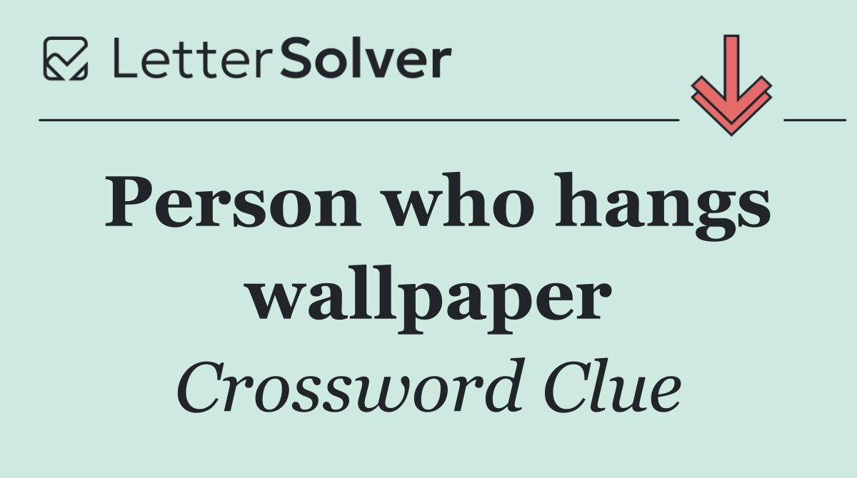 Person who hangs wallpaper