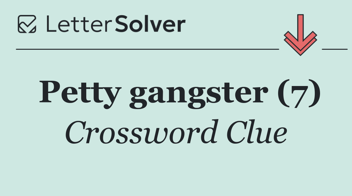 Petty gangster (7)