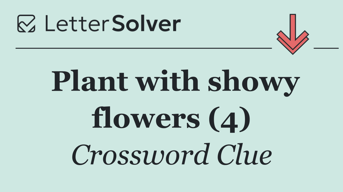 Plant with showy flowers (4)