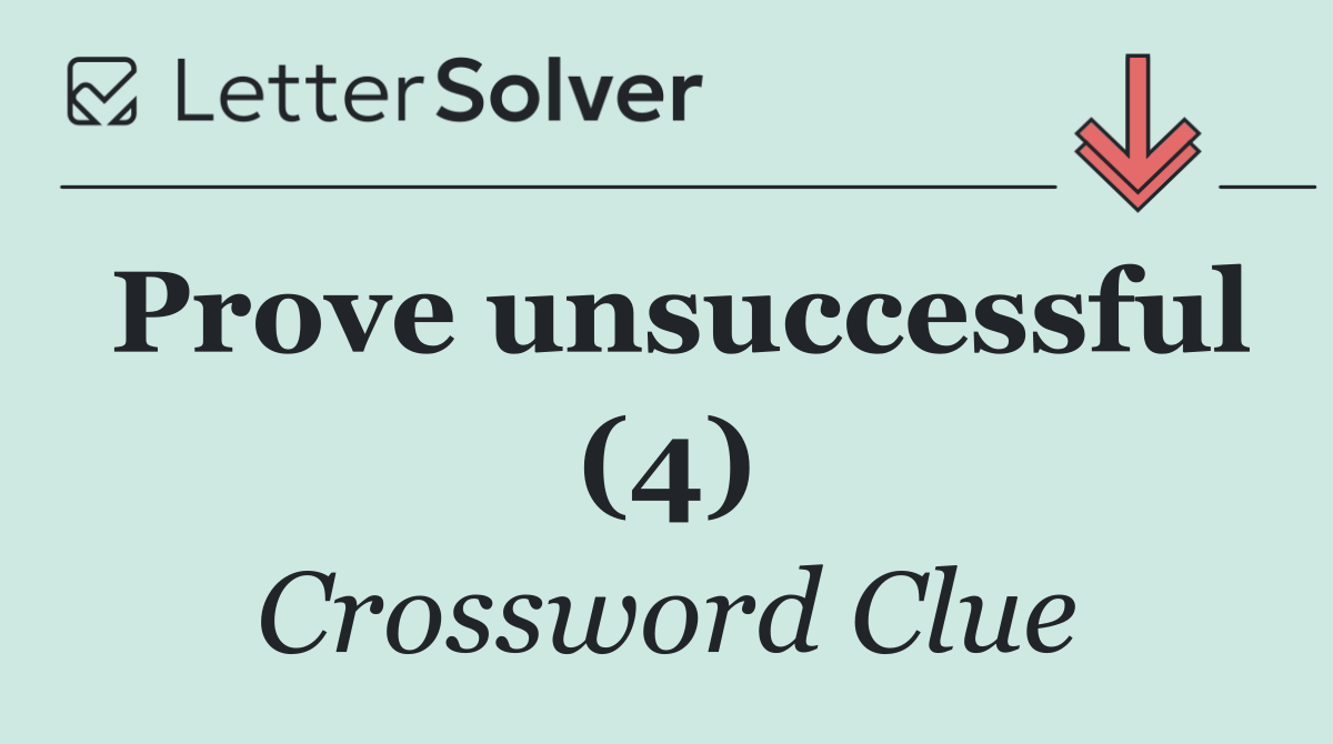 Prove unsuccessful (4)
